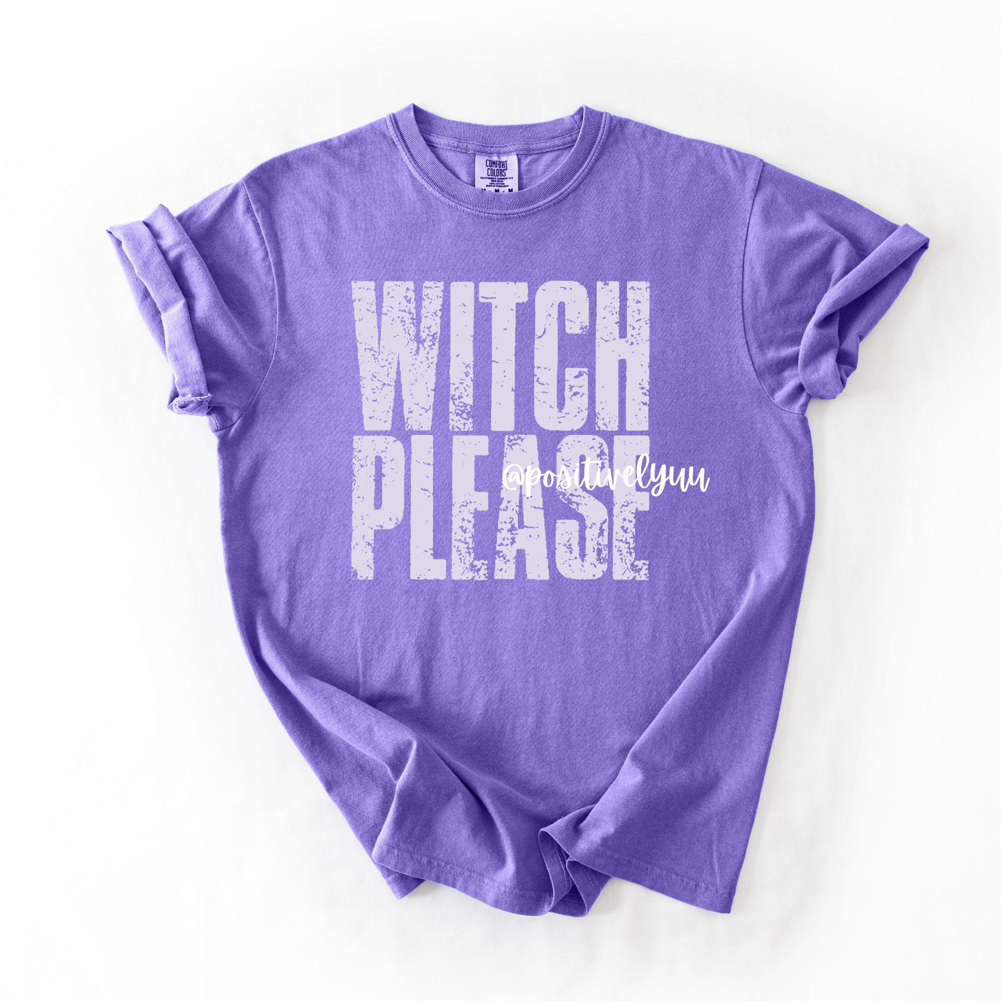 Witch please T-shirt