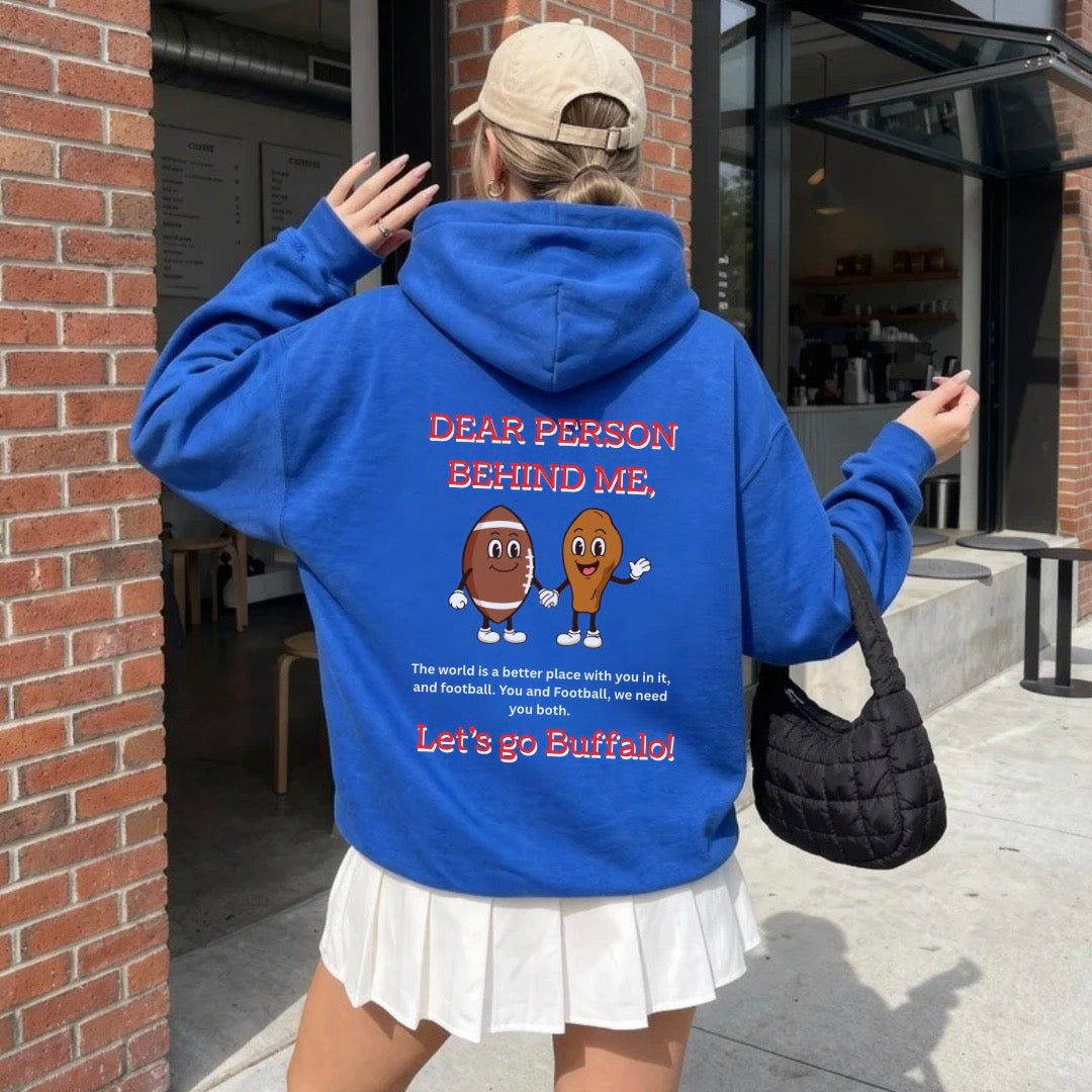 Dear person behind me buffalo edition hoodie