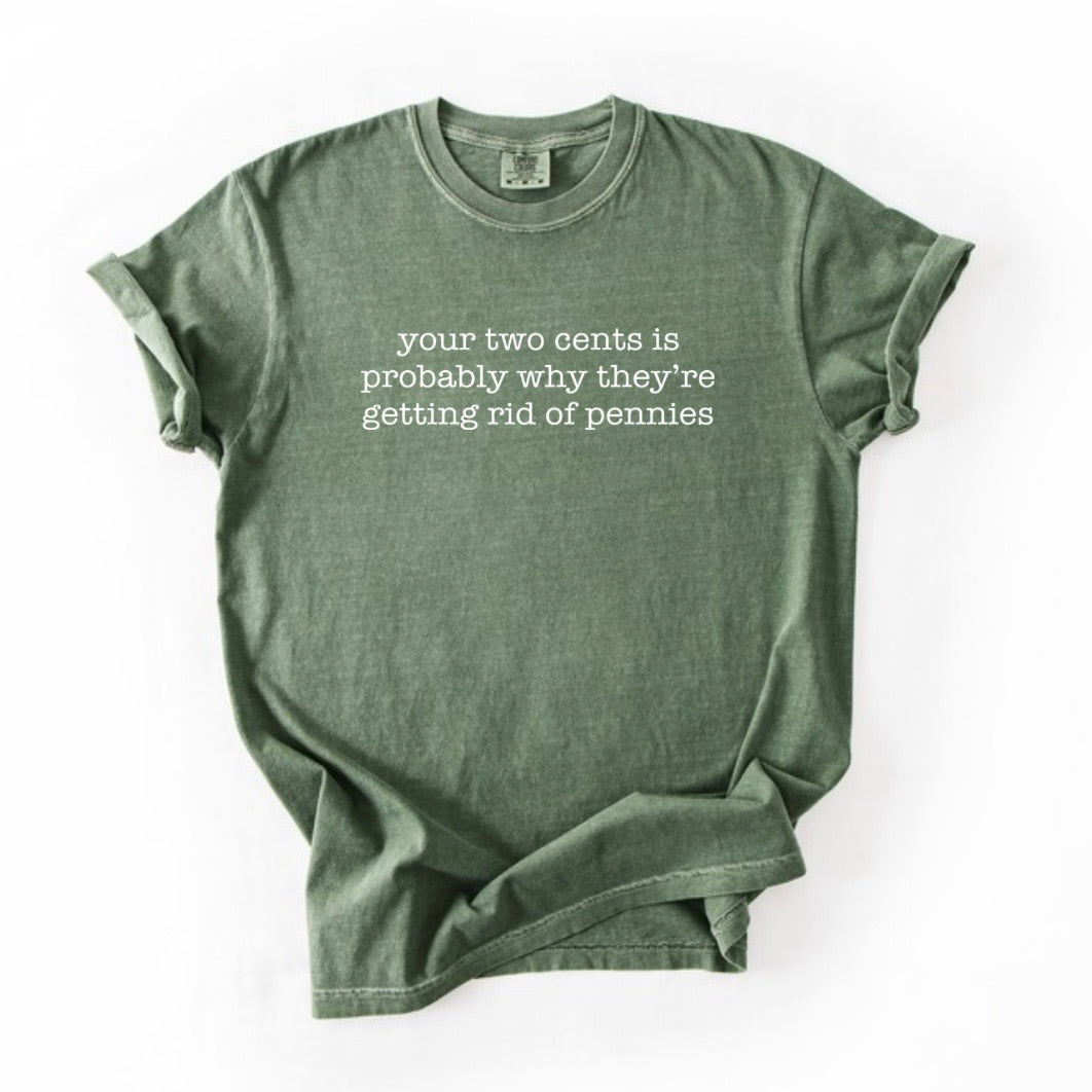 Your two cents T-shirt