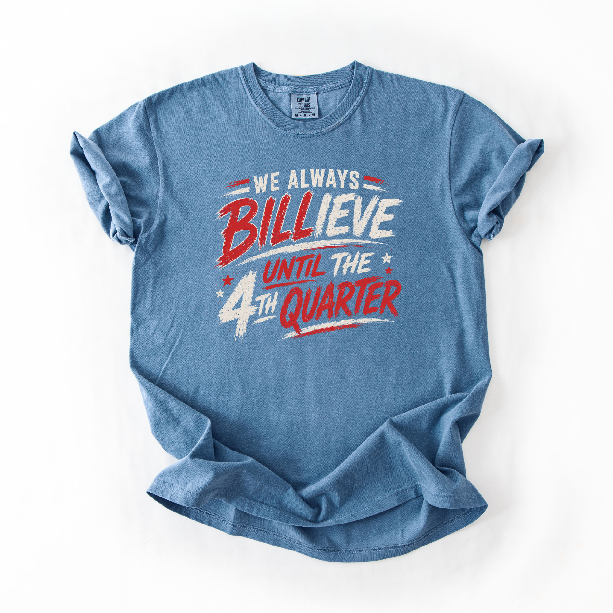 We always billieve T-shirt