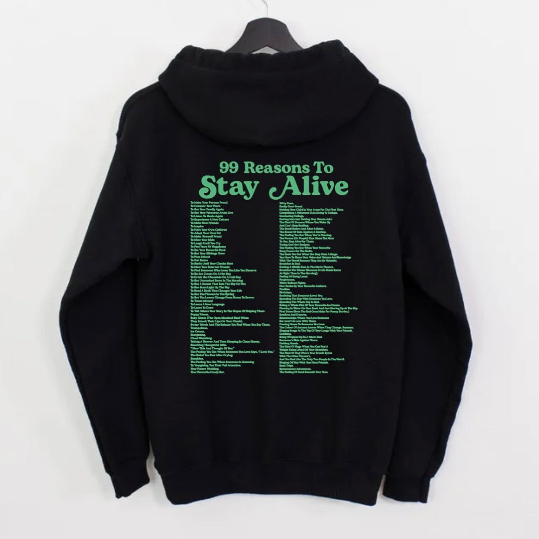 Stay alive hoodie