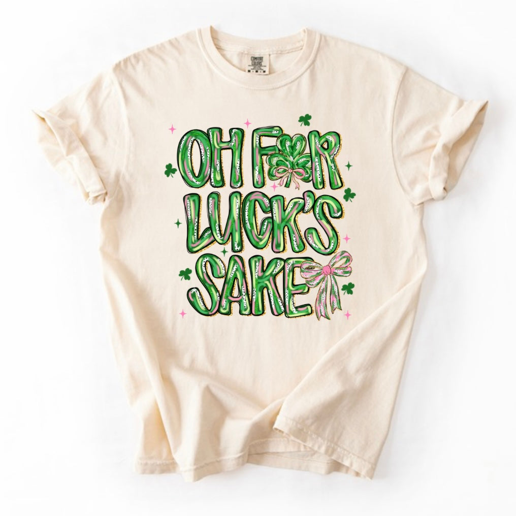 For Lucks sake T-shirt