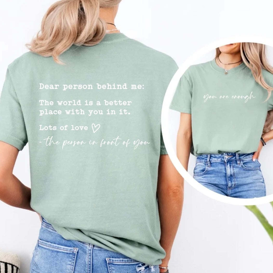 You are enough T-shirt