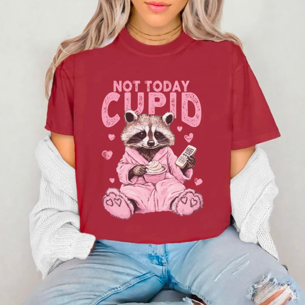 Not today Cupid T-shirt