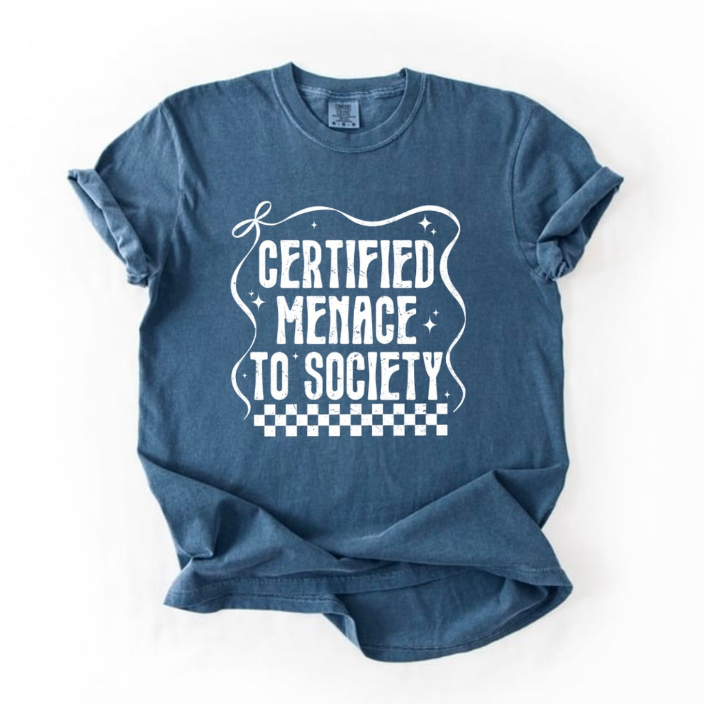 Certified menace T-shirt