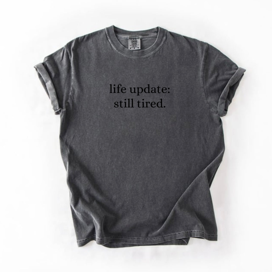 Life update T-shirt