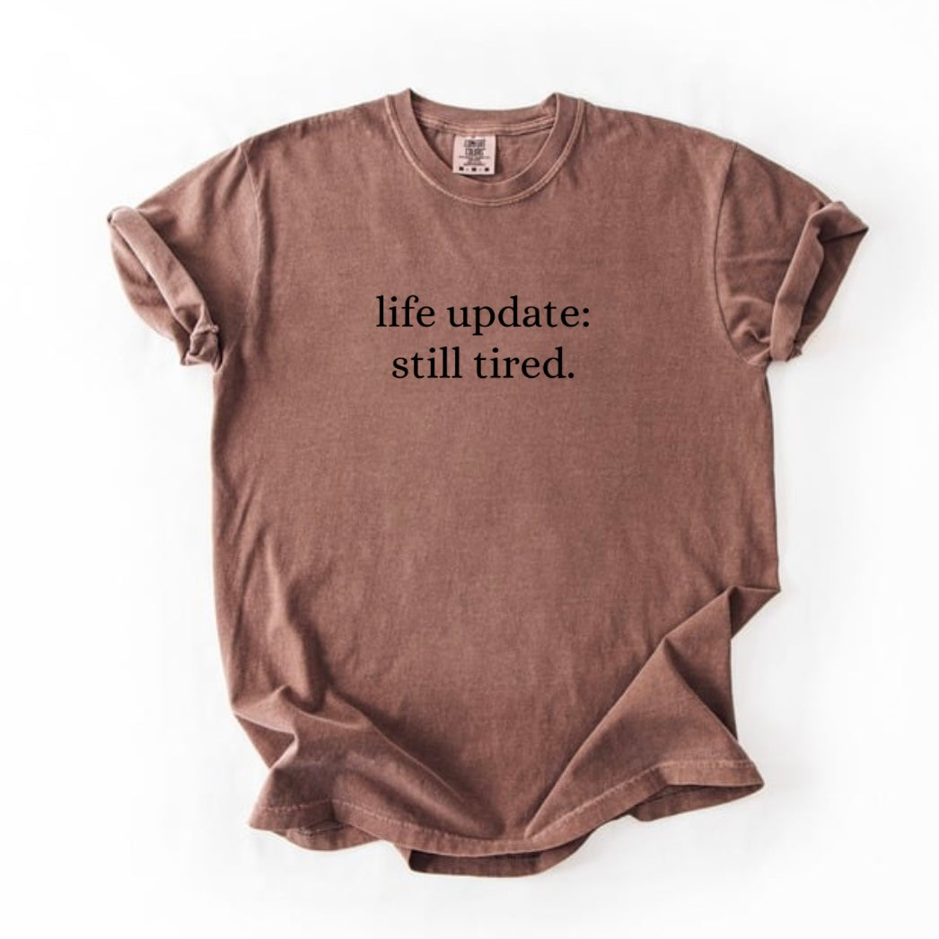 Life update T-shirt