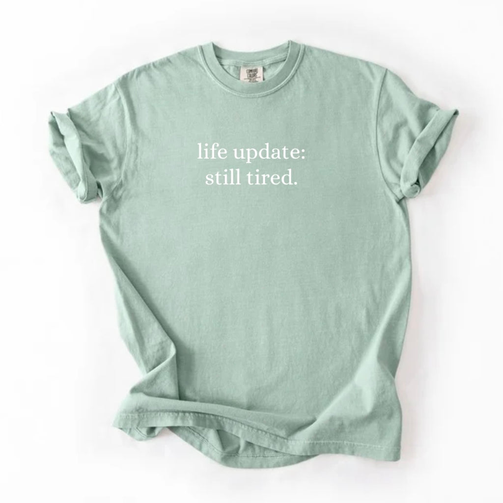 Life update T-shirt
