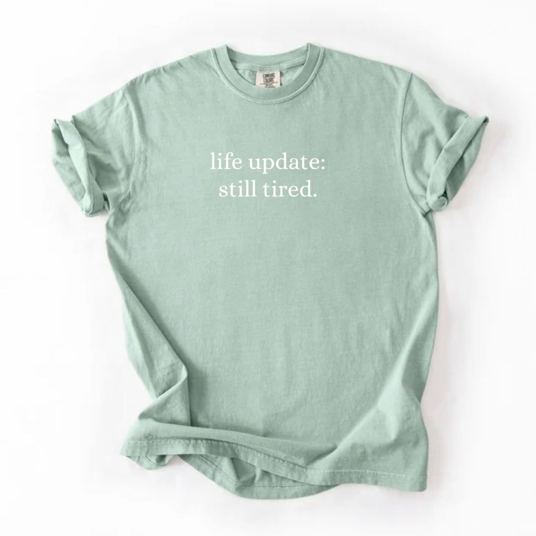 Life update T-shirt