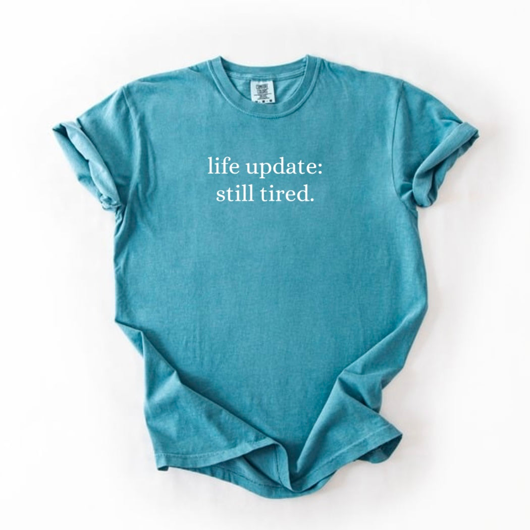 Life update T-shirt