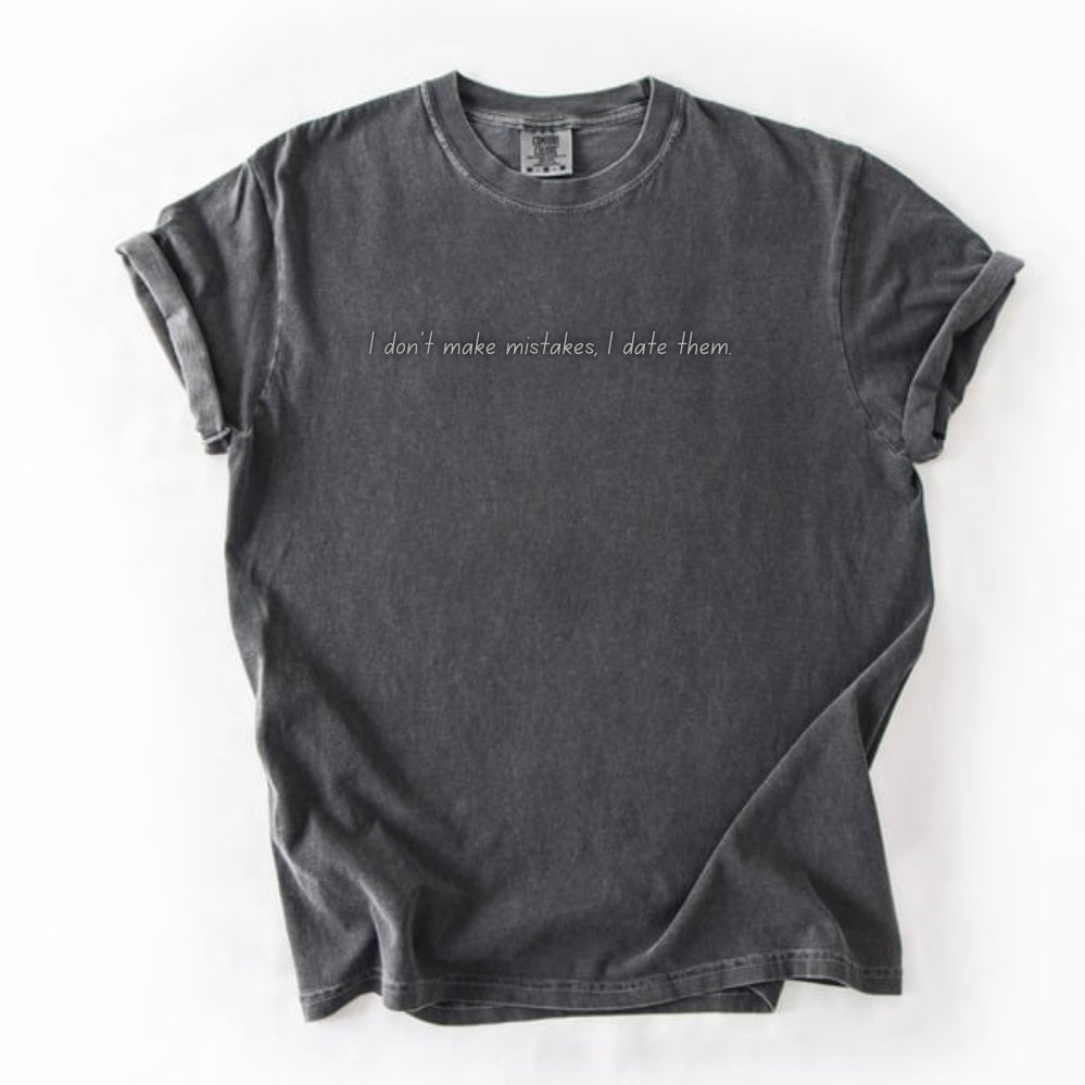 date mistakes T-shirt